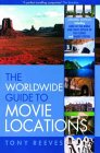 The Worldwide Guide to Movie Locations – Tony Reeves